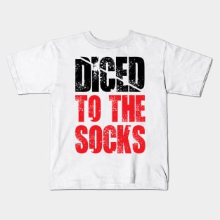 Diced to The Socks- Fitness T Kids T-Shirt